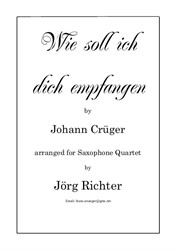 Ah! Lord, how shall I meet Thee (Wie soll ich dich empfangen) for Saxophone Quartet